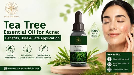 Tea Tree Essential Oil for Acne: Benefits, Uses & Safe Application