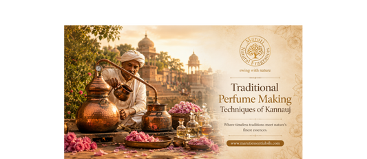 Traditional Perfume Making Techniques of Kannauj